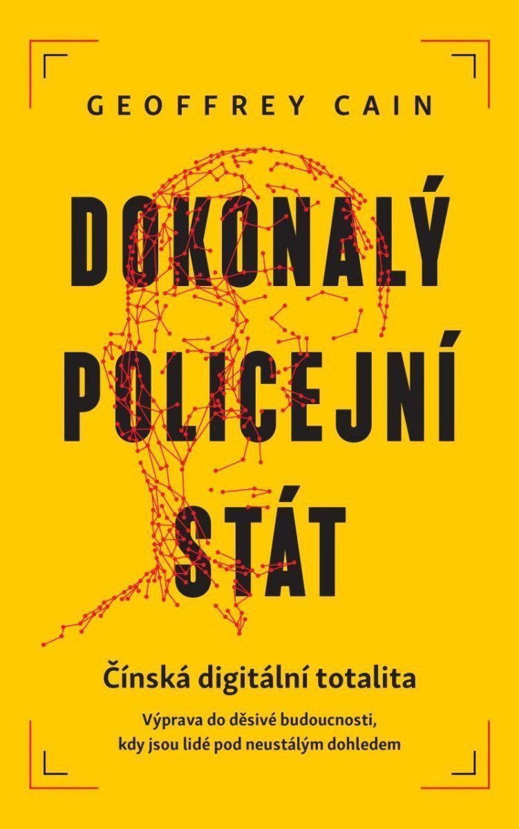 Dokonalý policejní stát – Cain Geoffrey