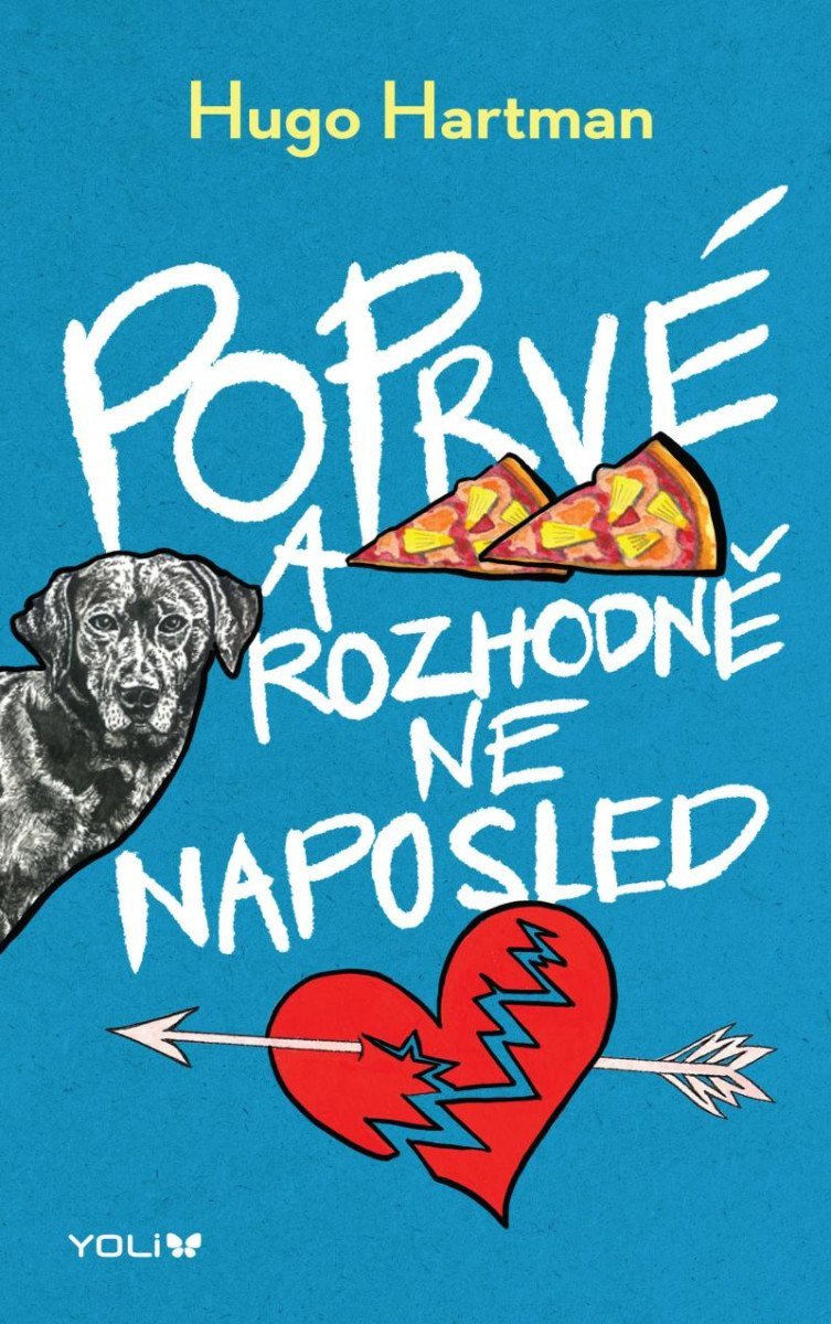 Poprvé a rozhodně ne naposled – Hartman Hugo