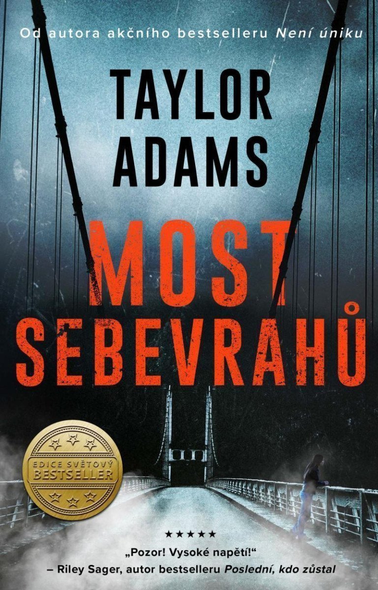 Most sebevrahů – Adams Taylor
