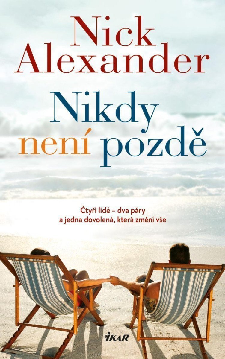 Nikdy není pozdě – Alexander Nick