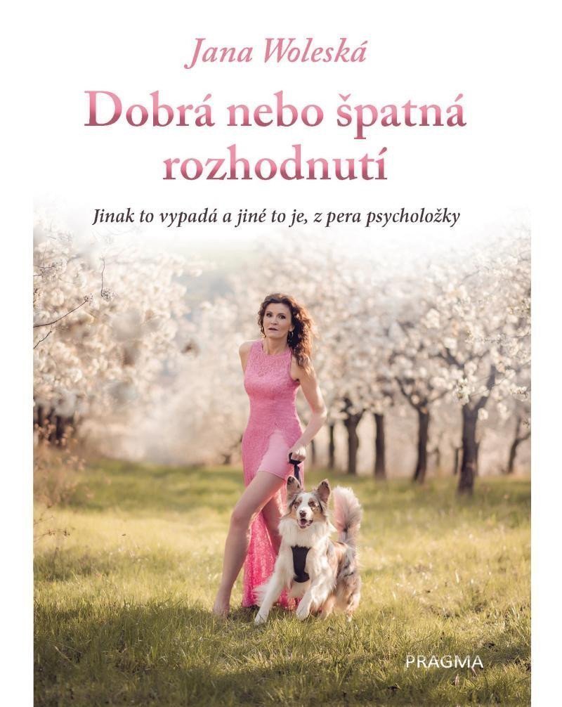 Dobrá nebo špatná rozhodnutí – Woleská Jana