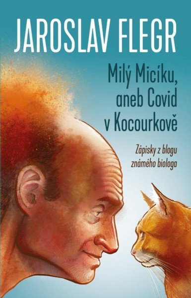 Milý Micíku, aneb Covid v Kocourkově – Flegr Jaroslav (2022)