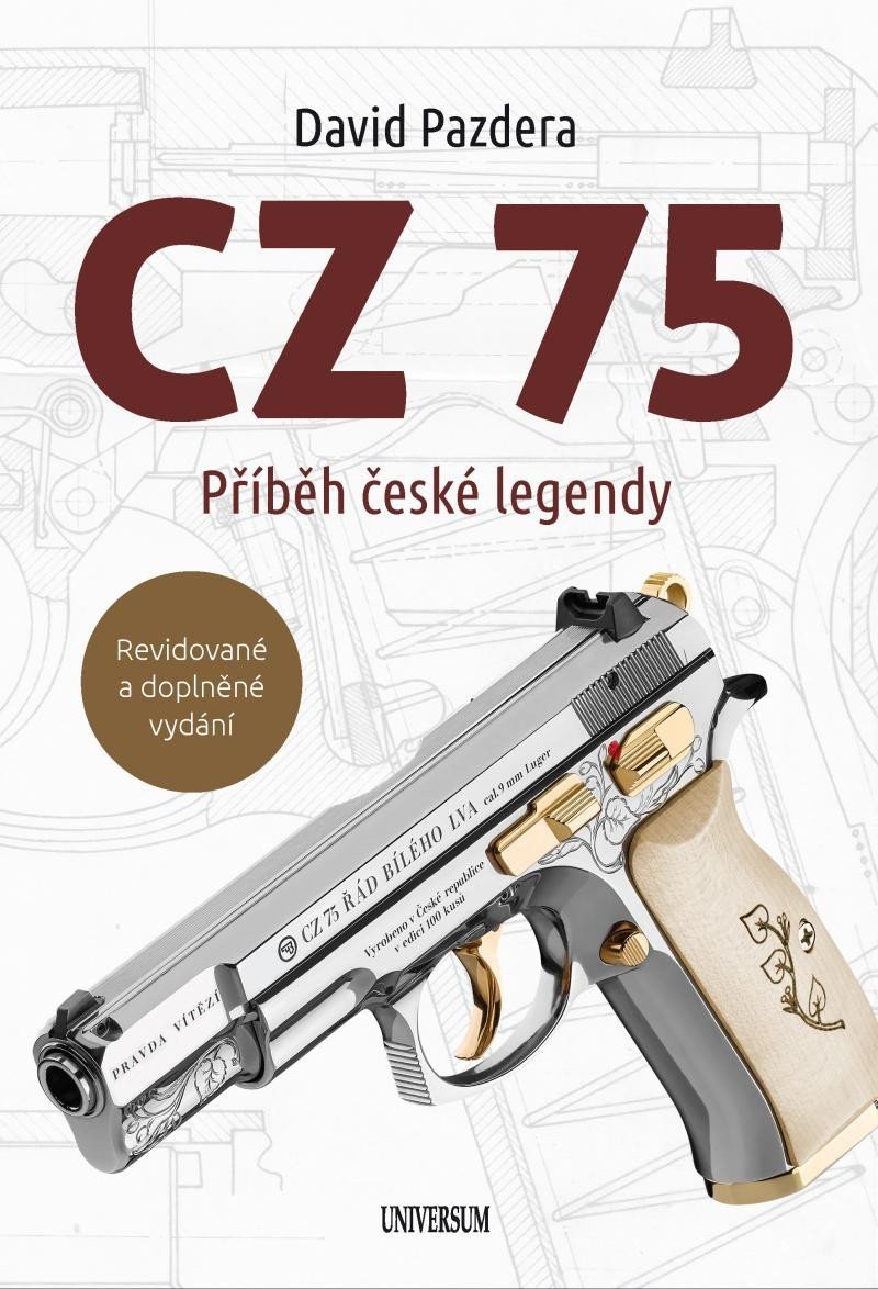 CZ 75 – Příběh české legendy – Pazdera David