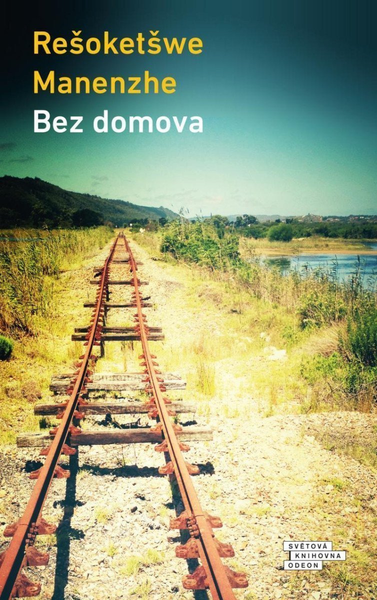 Bez domova – Manenzhe Rešoketšwe