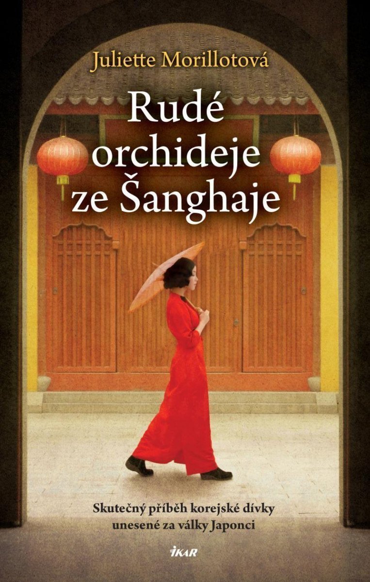 Rudé orchideje ze Šanghaje – Morillotová Juliette