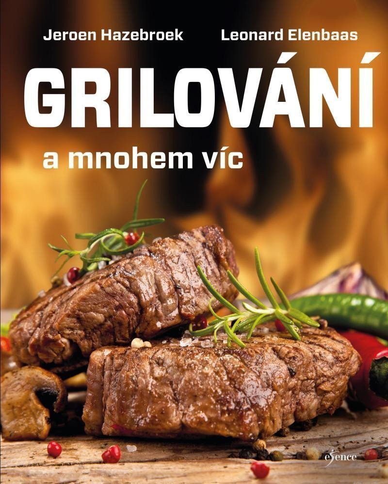 Grilování a mnohem víc – Hazebroek Jeroen