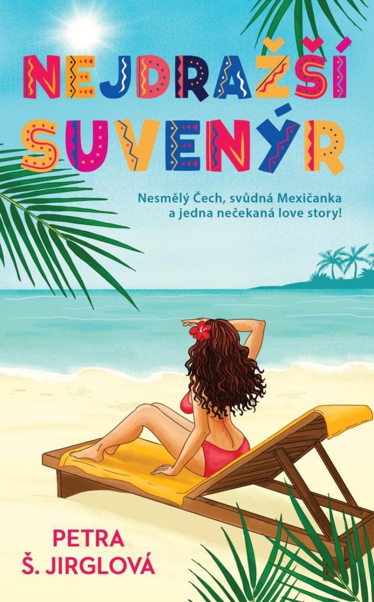 Nejdražší suvenýr – Jirglová Petra