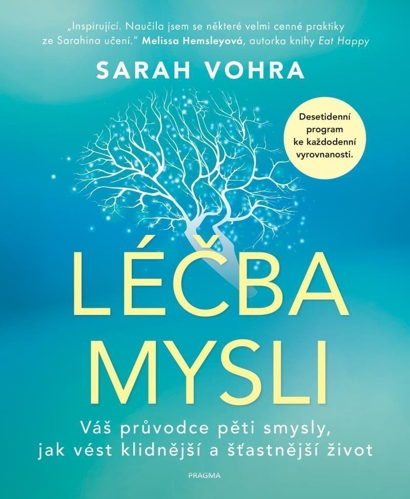 Léčba mysli – Vohra Sarah