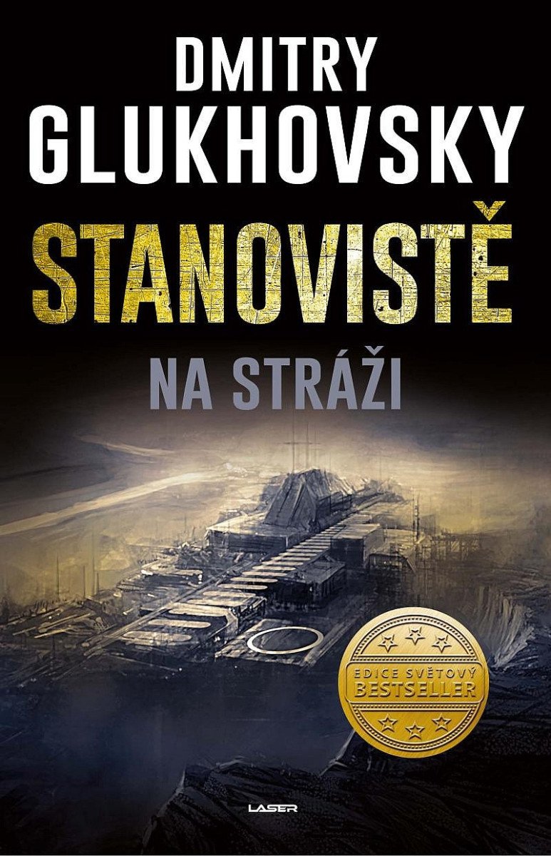 Stanoviště Na stráži – Glukhovsky Dmitry