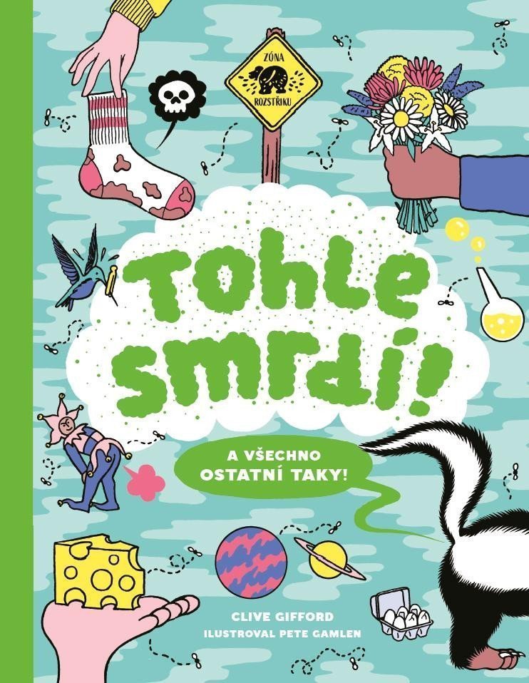 Tohle smrdí A všechno ostatní taky – Gifford Clive