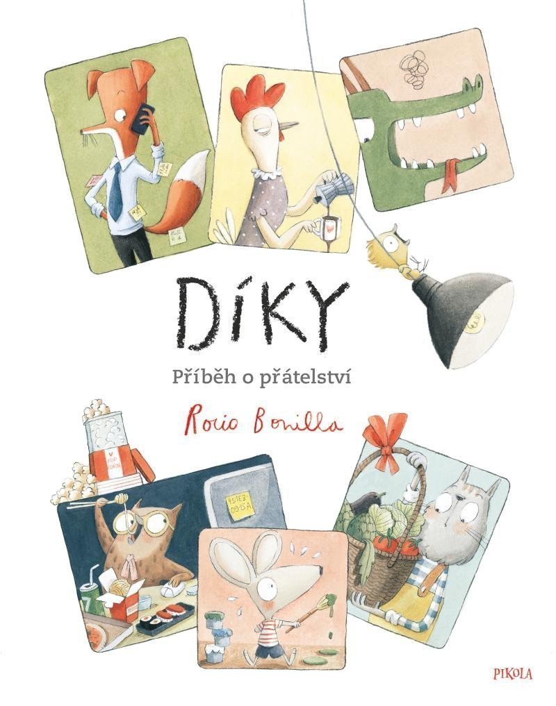 Díky Příběh o přátelství – Bonilla Rocio