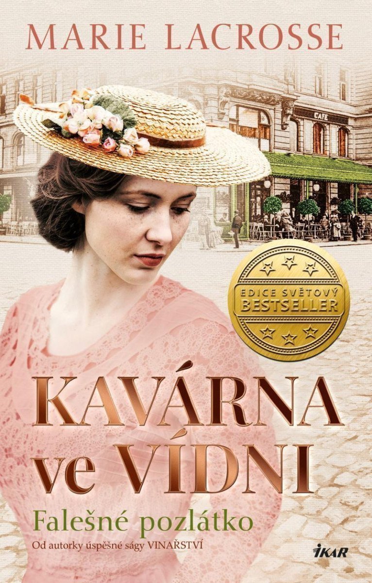 Kavárna ve Vídni Falešné pozlátko – Lacrosse Marie