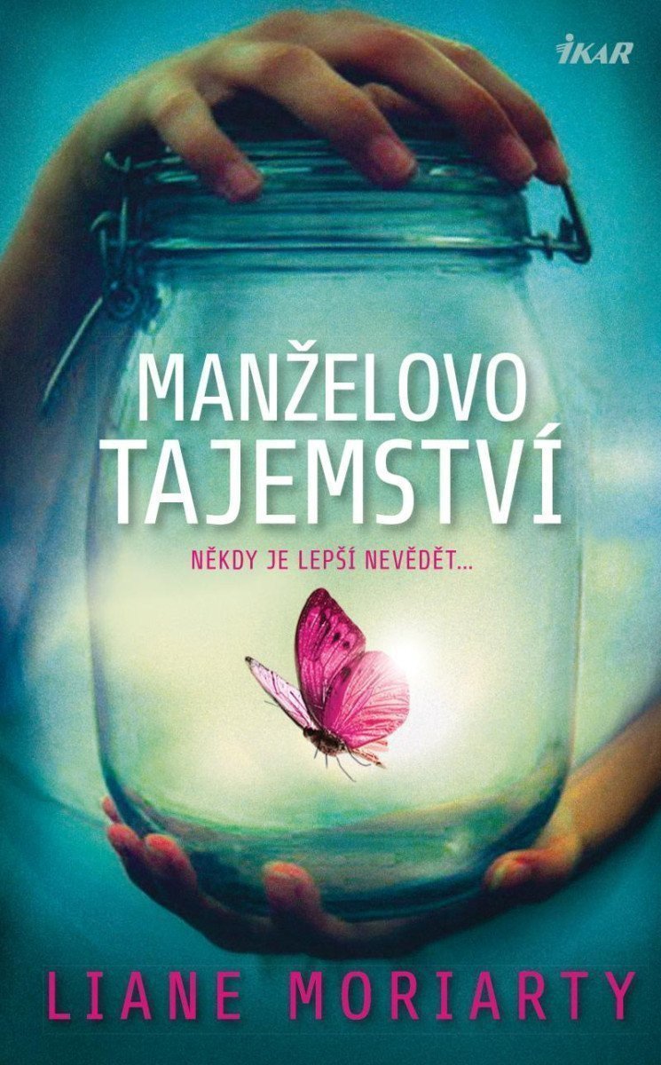 Manželovo tajemství – Moriarty Liane