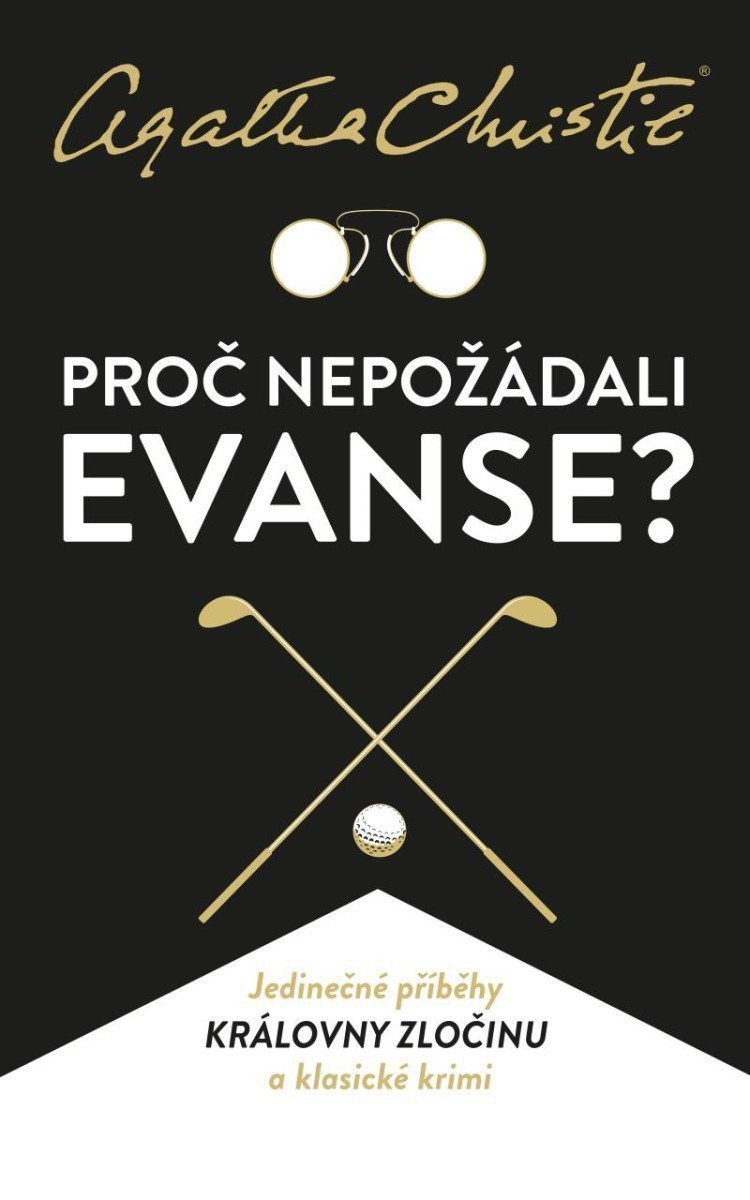 Proč nepožádali Evanse – Christie Agatha