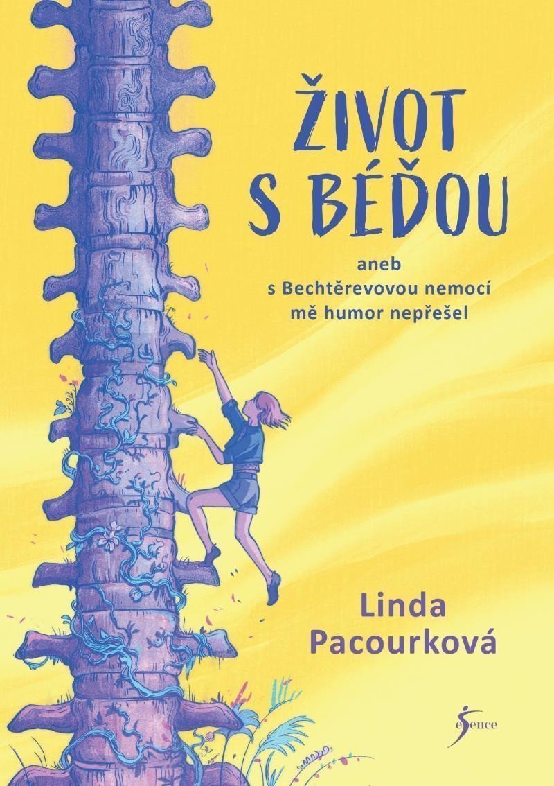 Život s Béďou aneb s bechtěrevovou nemocí mě humor nepřešel – Pacourková Linda