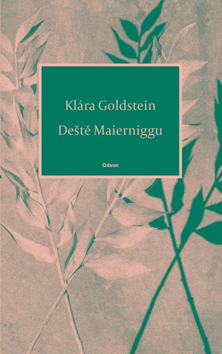 Deště Maierniggu – Goldstein Klára