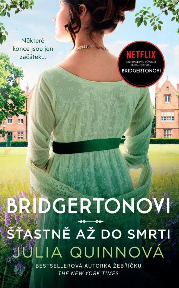 Bridgertonovi Šťastně až do smrti – Quinnová Julia