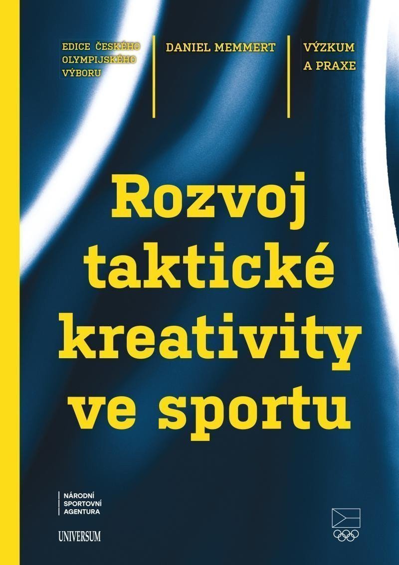 Rozvoj taktické kreativity ve sportu – Memmert Daniel