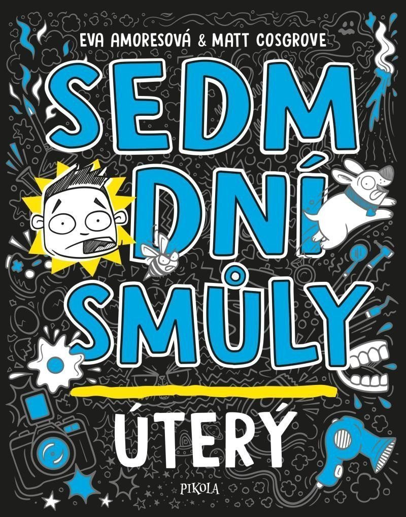 Sedm dní smůly Úterý – Amoresová Eva