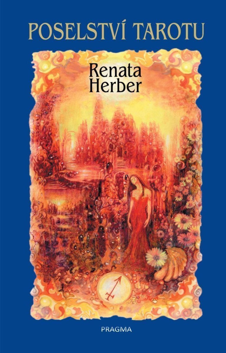 Poselství Tarotu vykládací karty – Raduševa Herber Renata