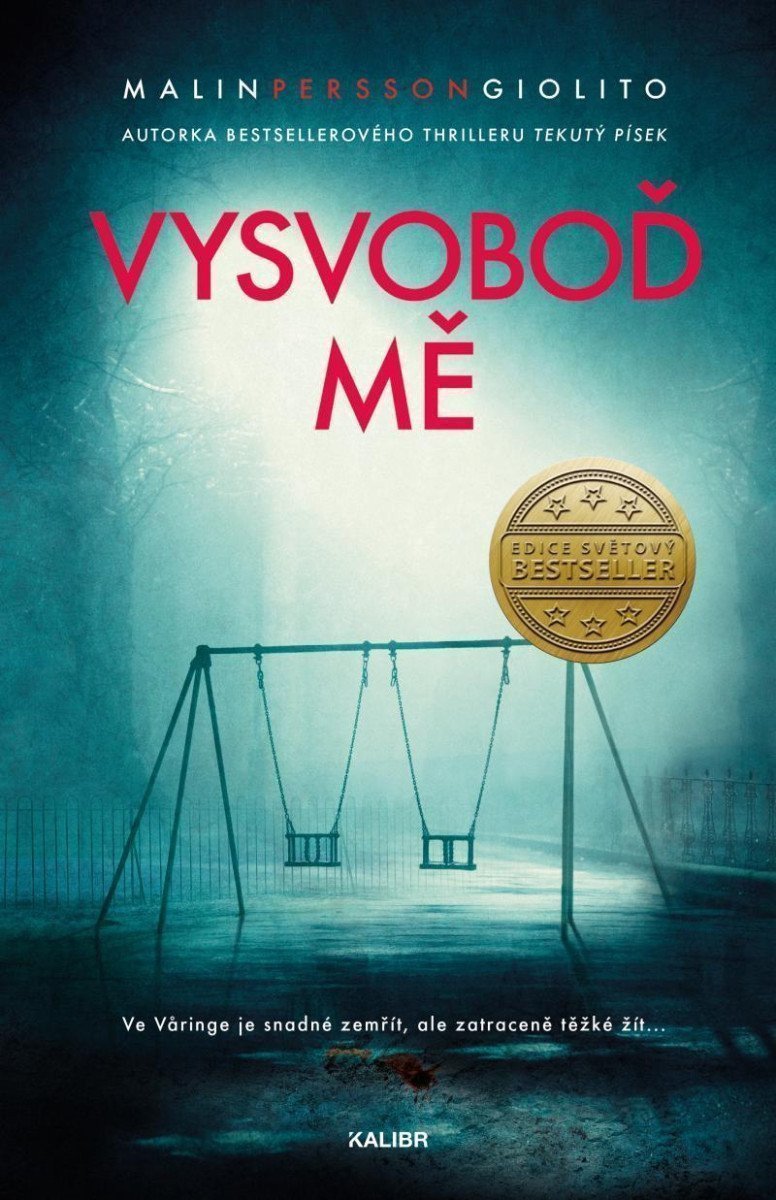 Vysvoboď mě – Persson Giolito Malin