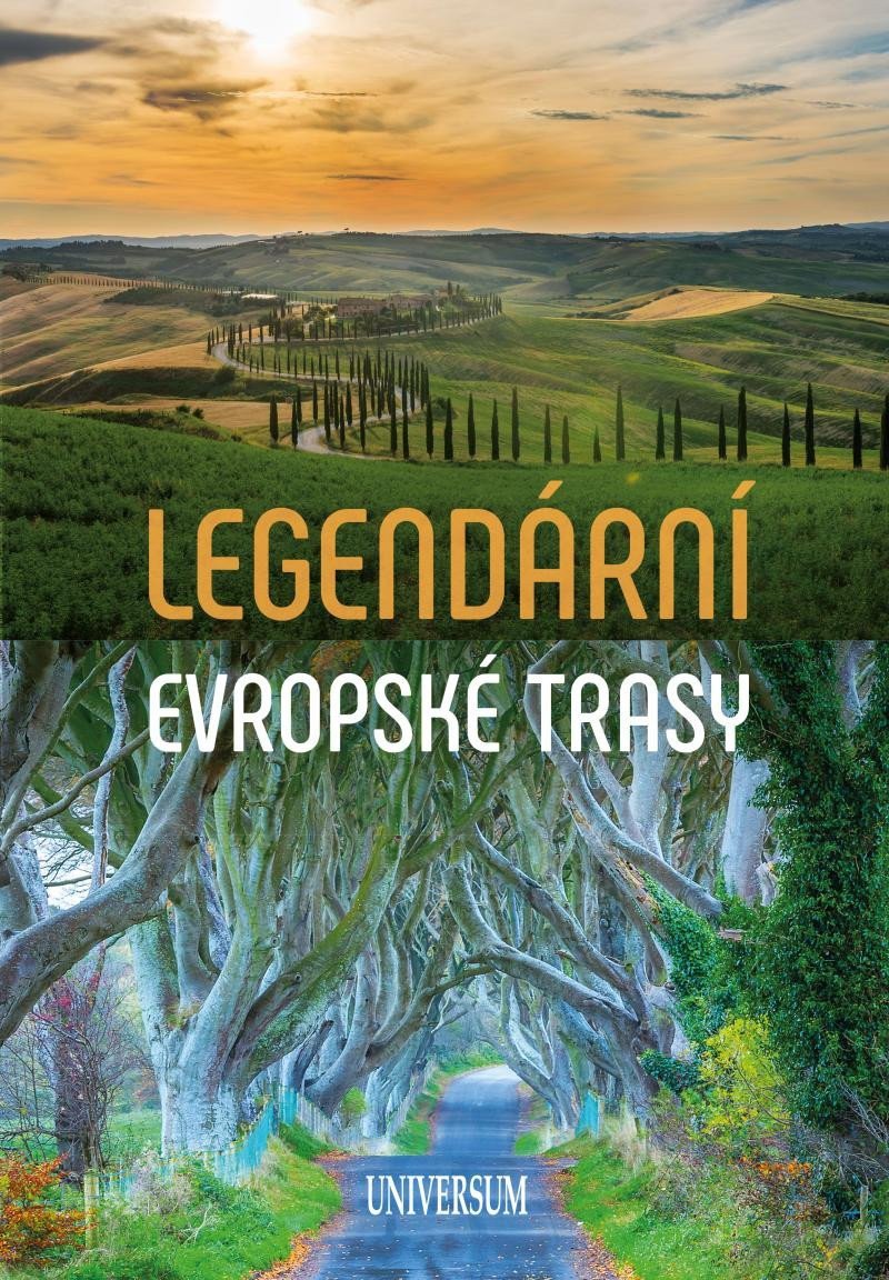 Legendární evropské trasy – group of authors