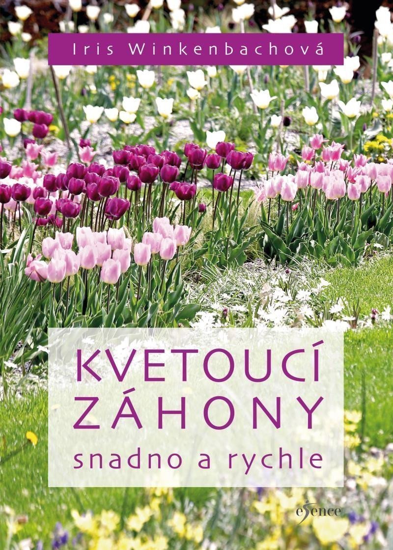 Kvetoucí záhony snadno a rychle – Winkenbachová Iris