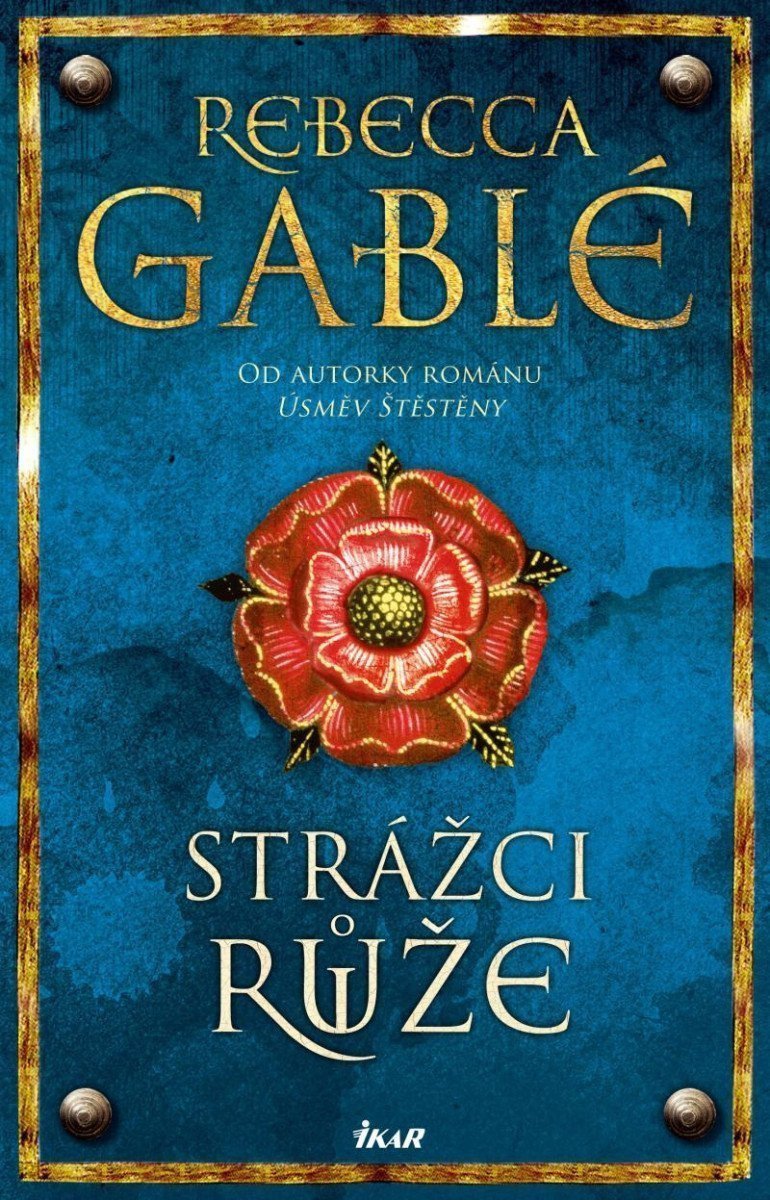 Strážci růže – Gablé Rebecca