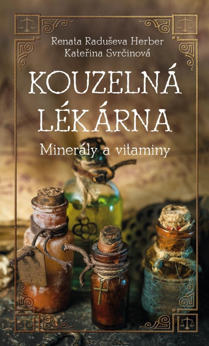 Kouzelná lékárna - Minerály a vitaminy – Raduševa Herber Renata