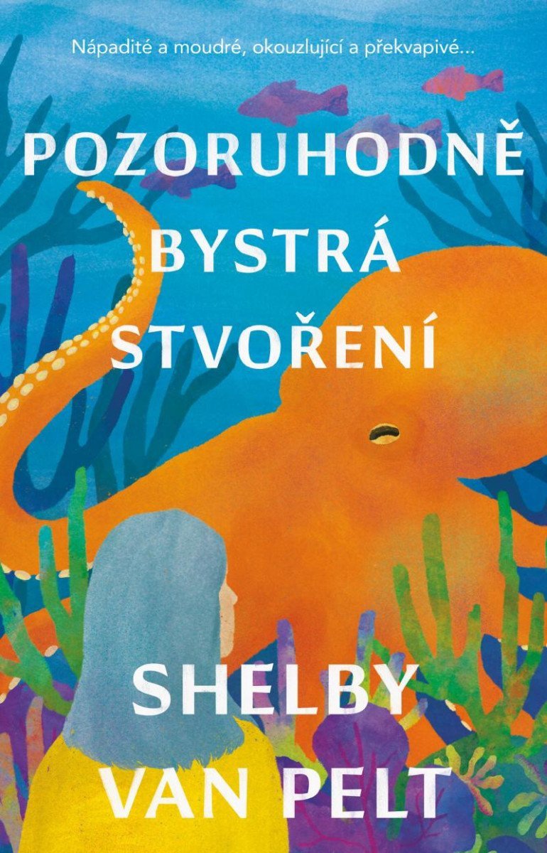 Pozoruhodně bystrá stvoření – Van Pelt Shelby
