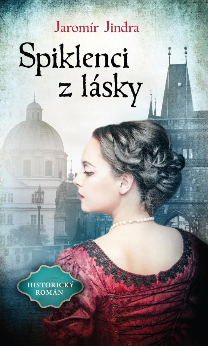 Spiklenci z lásky – Jindra Jaromír