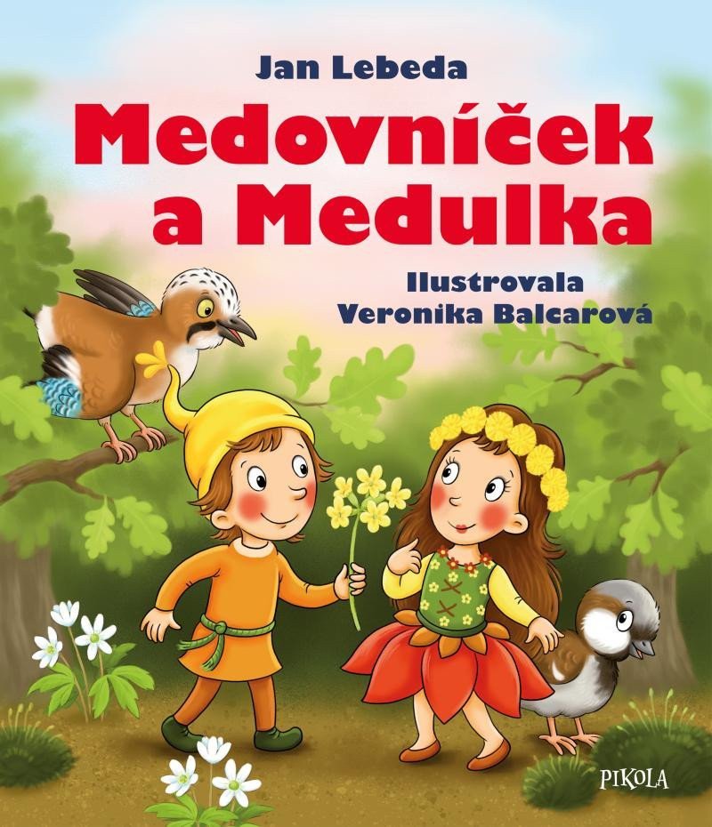 Medovníček a Medulka – Lebeda Jan
