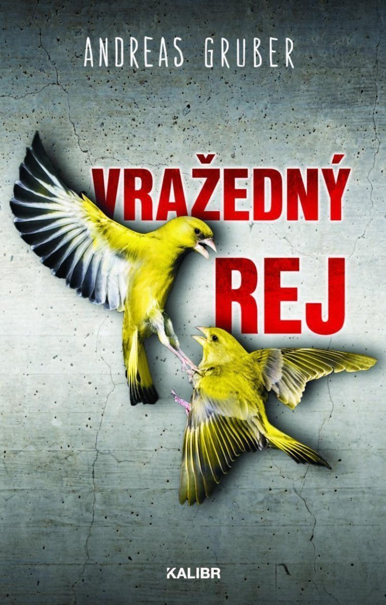 Vražedný rej – Gruber Andreas