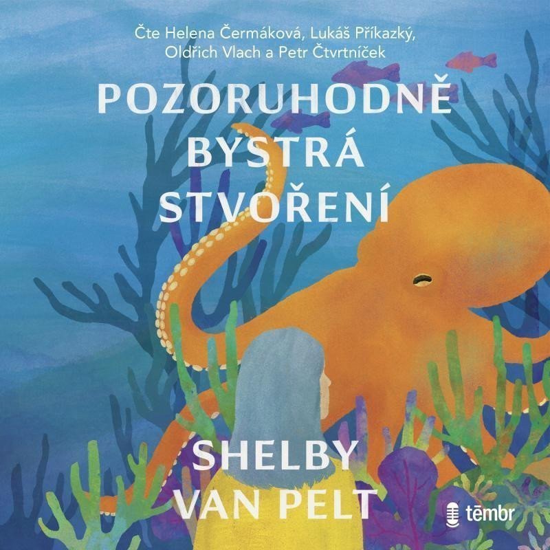 Pozoruhodně bystrá stvoření - audioknihovna