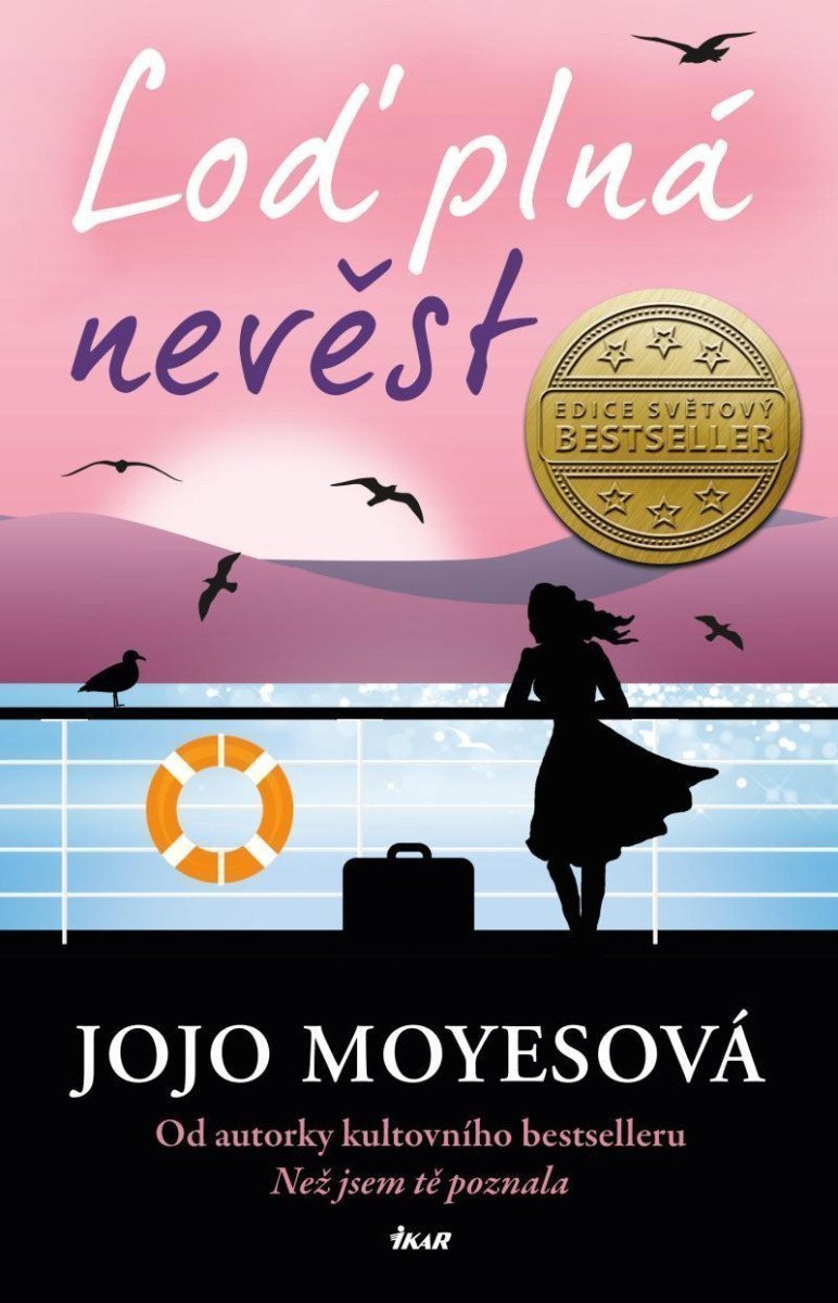 Loď plná nevěst – Moyesová Jojo