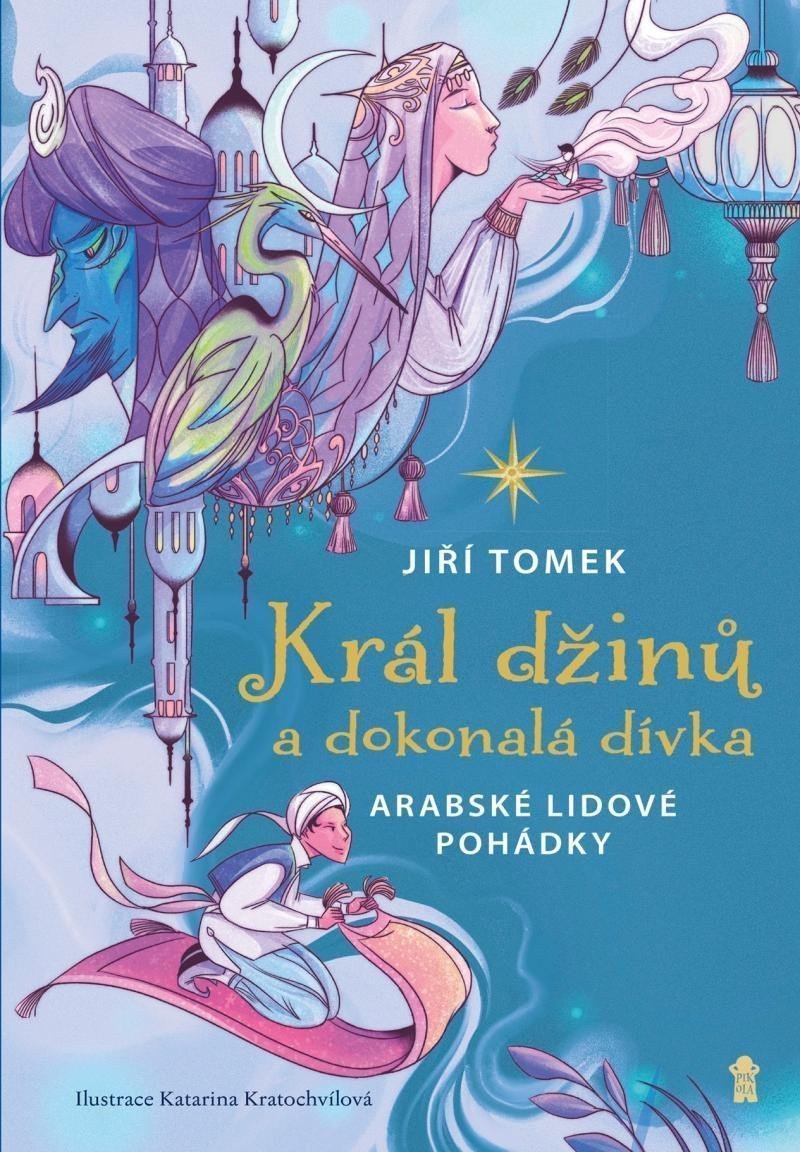 Král džinů a dokonalá dívka – Tomek Jiří