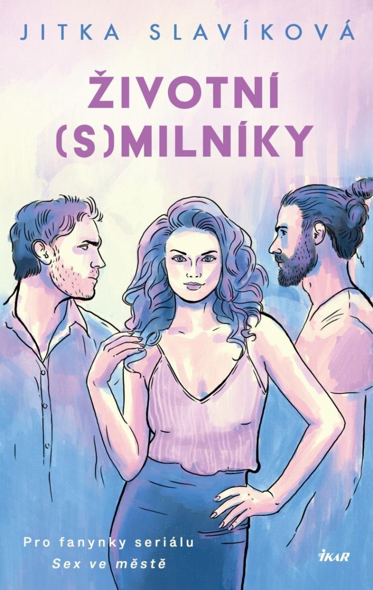 Životní smilníky – Slavíková Jitka