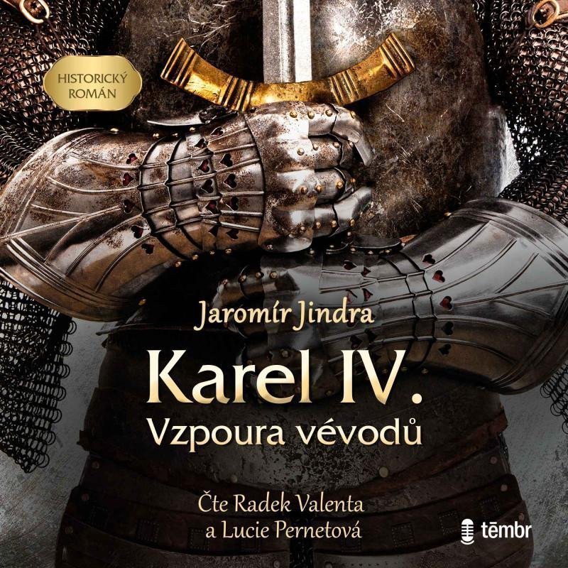 Karel IV – Vzpoura vévodů - audioknihovna