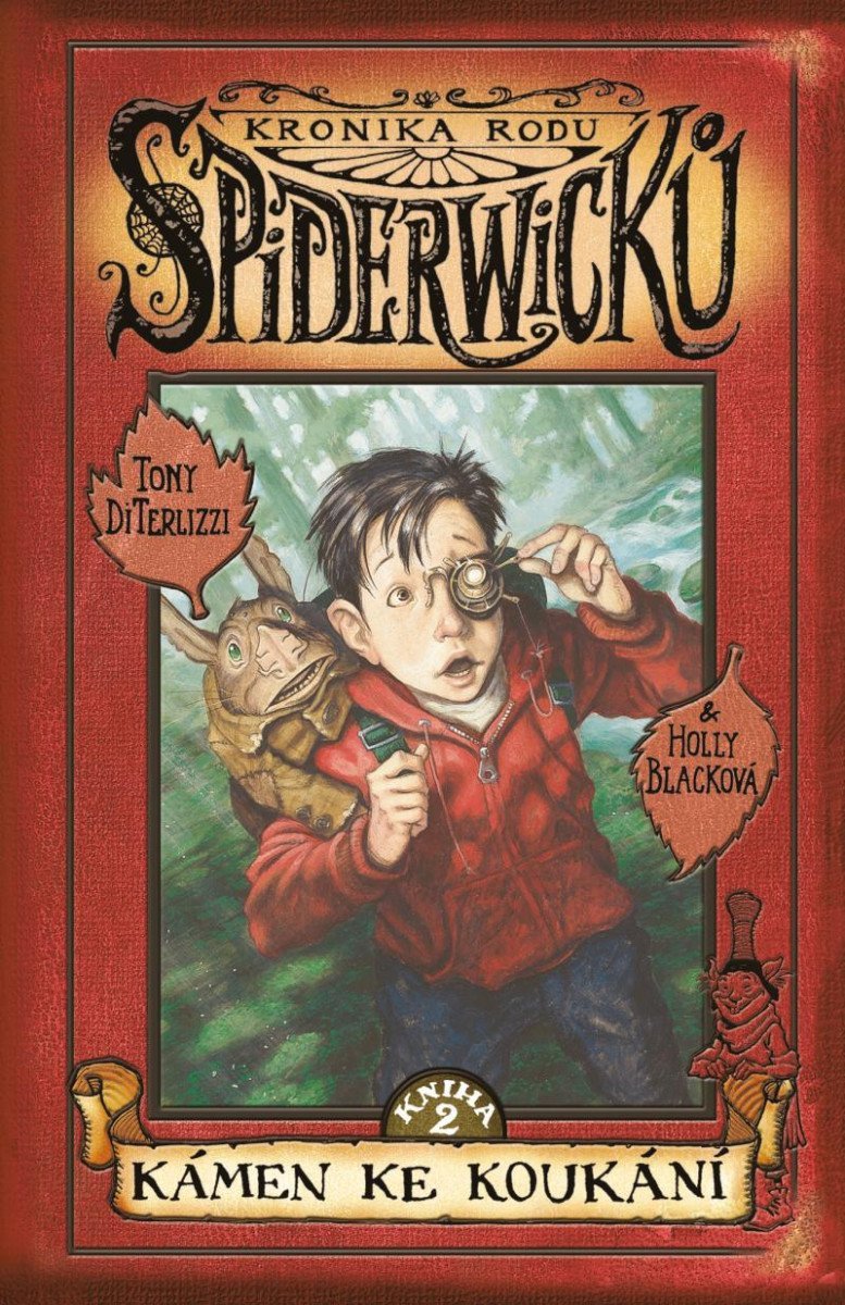 Kronika rodu Spiderwicků I2 Kámen ke koukání – DiTerlizzi Tony