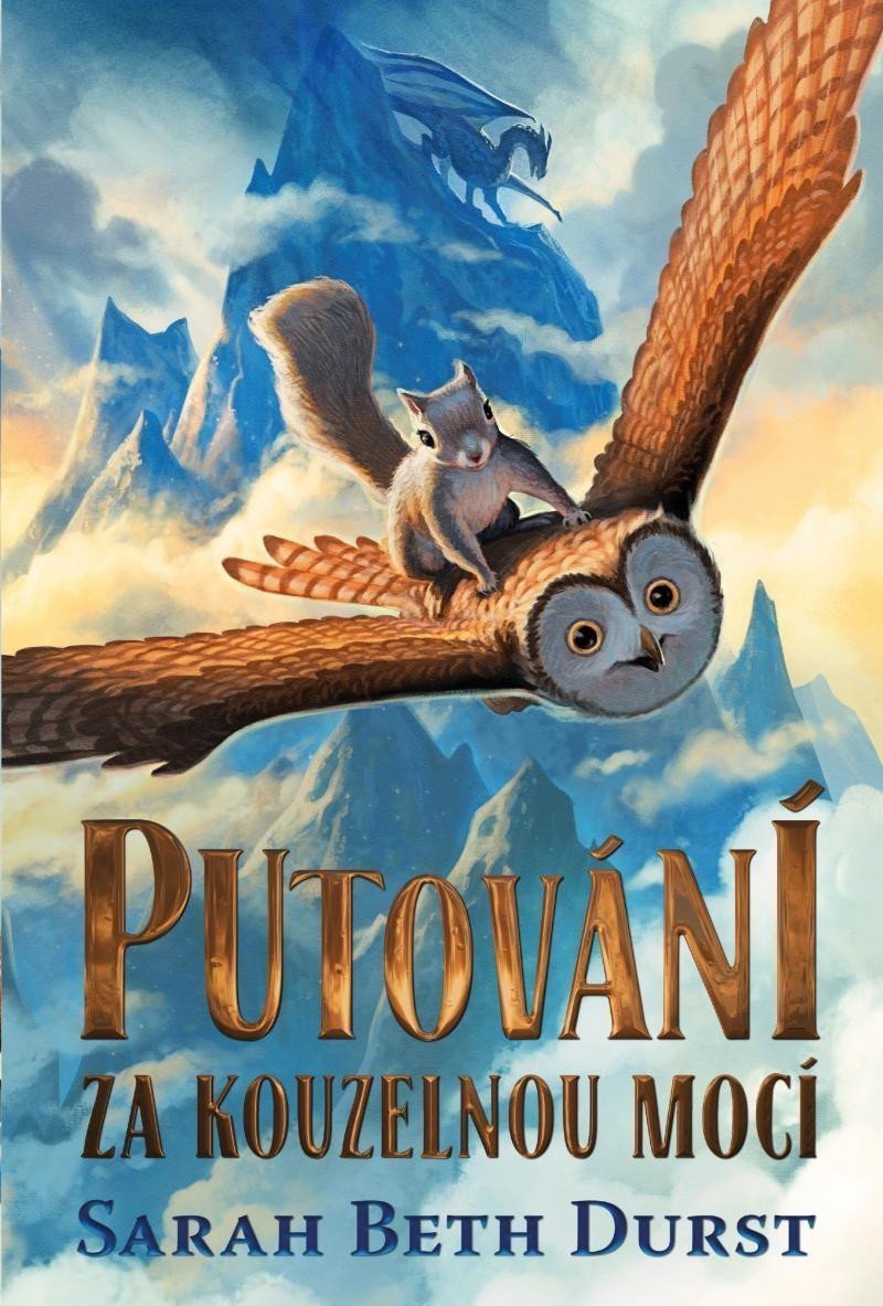Putování za kouzelnou mocí – Durst Sarah Beth