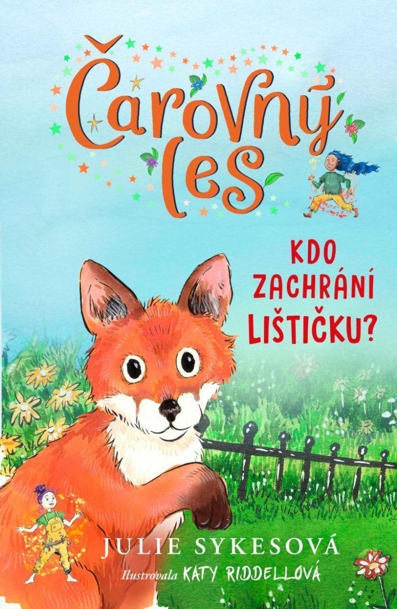 Čarovný les Kdo zachrání lištičku – Sykesová Julie