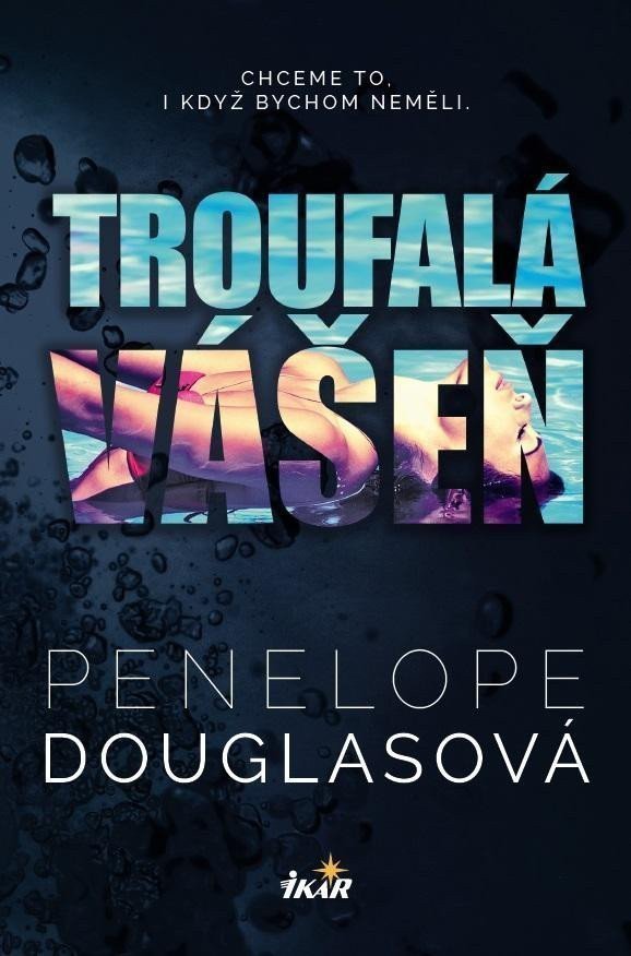 Troufalá vášeň – Douglasová Penelope