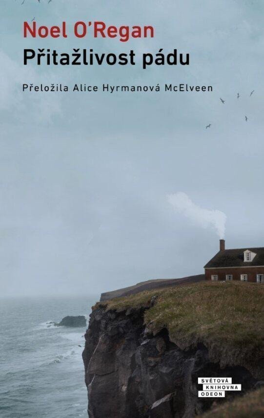 Přitažlivost pádu – ORegan Noel