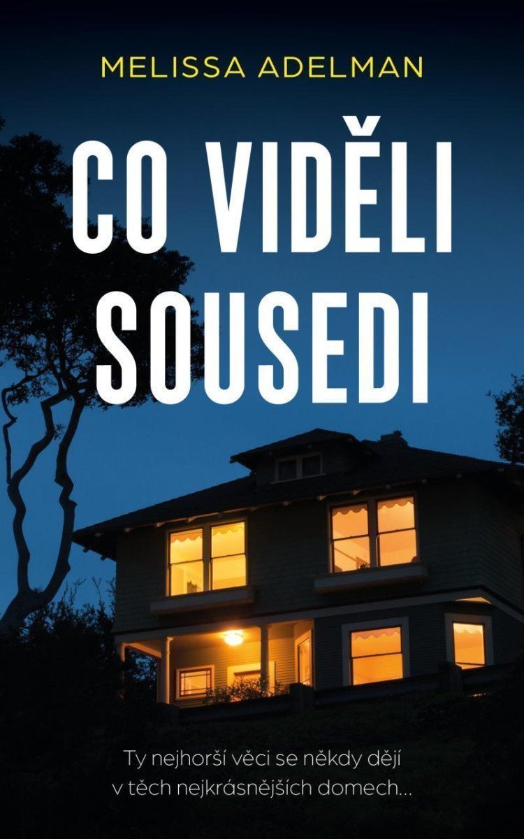 Co viděli sousedi – Adelman Melissa