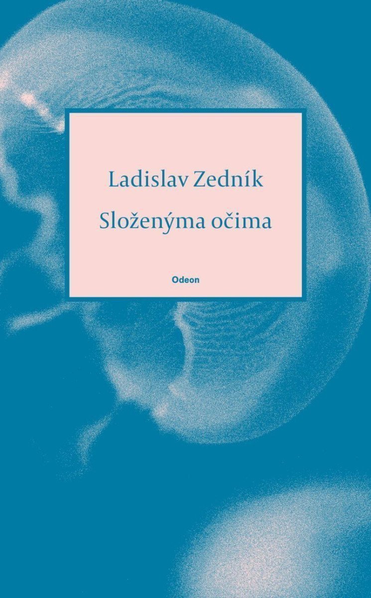 Složenýma očima – Zedník Ladislav