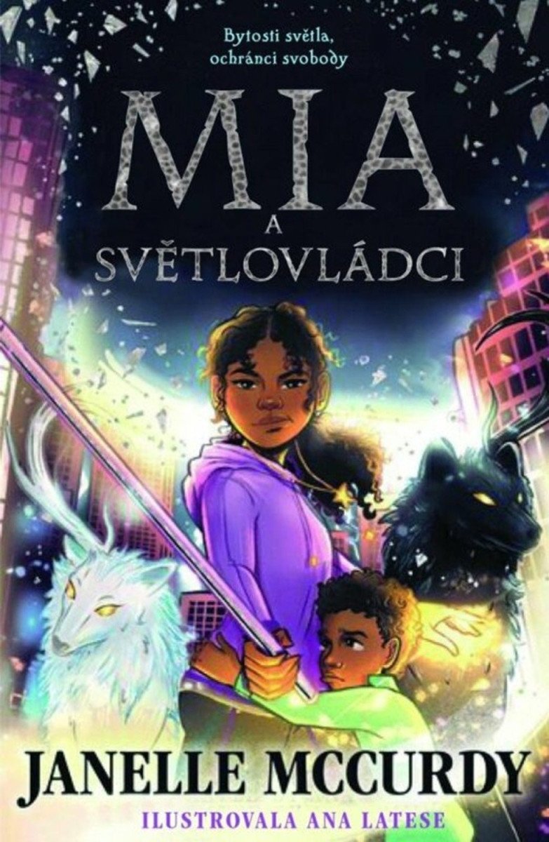 Mia a světlovládci – McCurdy Janelle