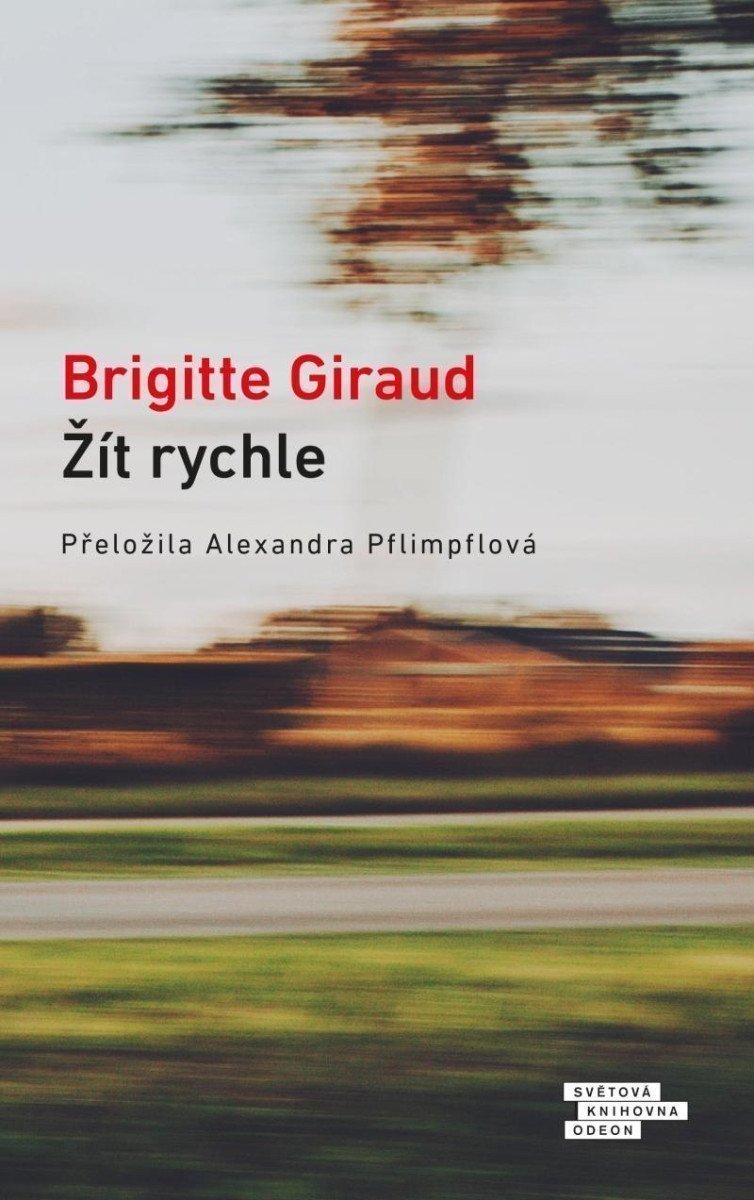 Žít rychle – Giraud Brigitte