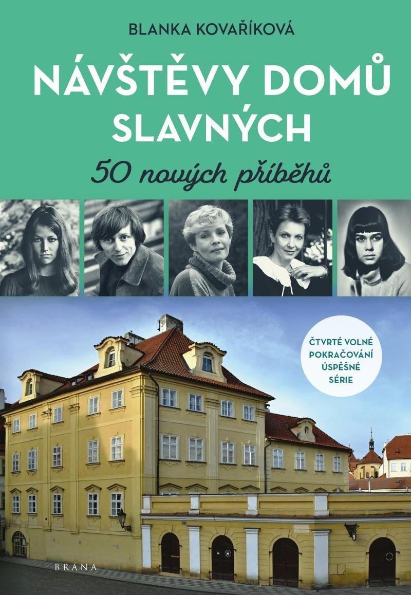 Návštěvy domů slavných - 50 nových příběhů – Kovaříková Blanka
