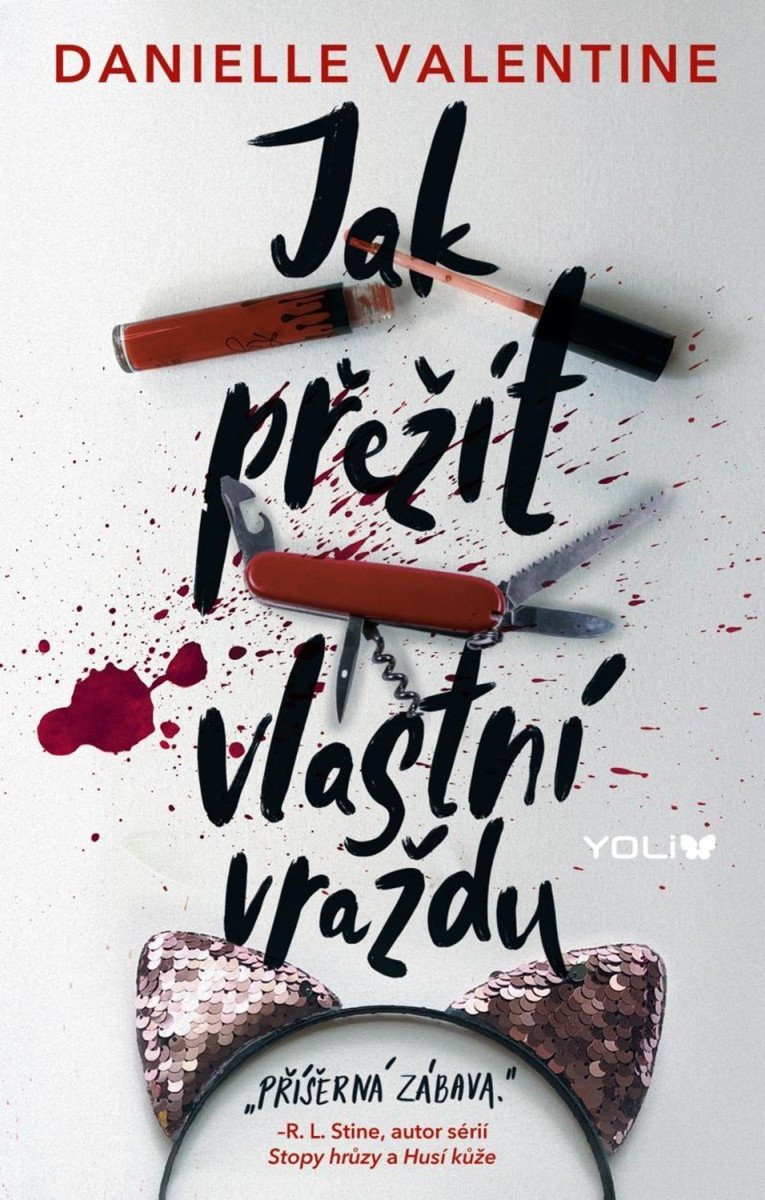 Jak přežít vlastní vraždu – Valentine Danielle