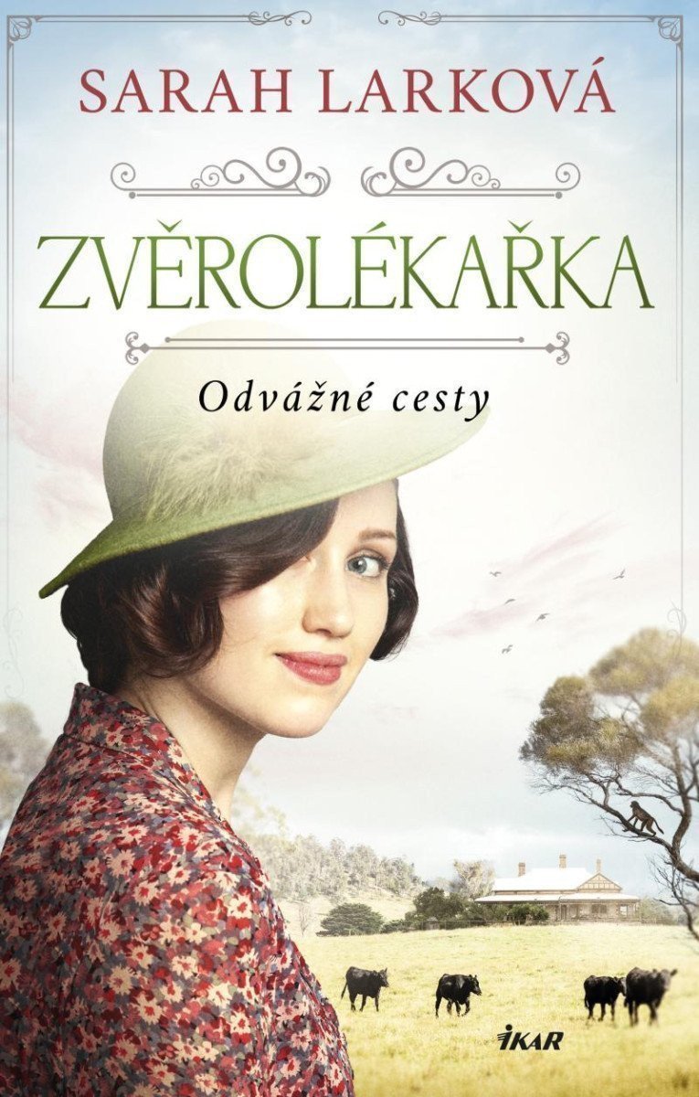 Zvěrolékařka Odvážné cesty – Larková Sarah